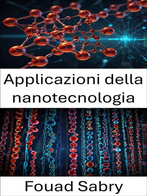 cover image of Applicazioni della nanotecnologia